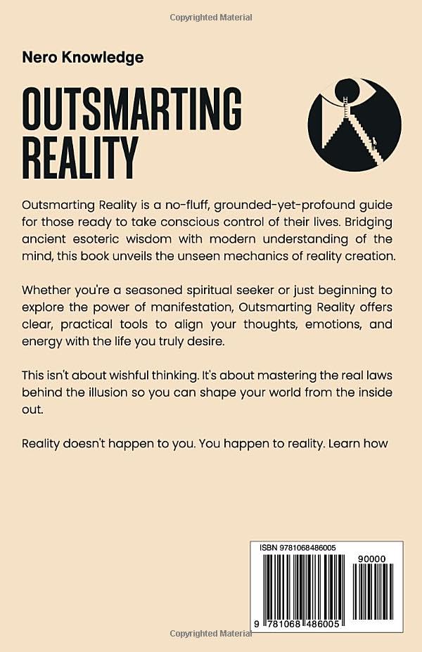 OUTSMARTING REALITY Paperback – April 28, 2025