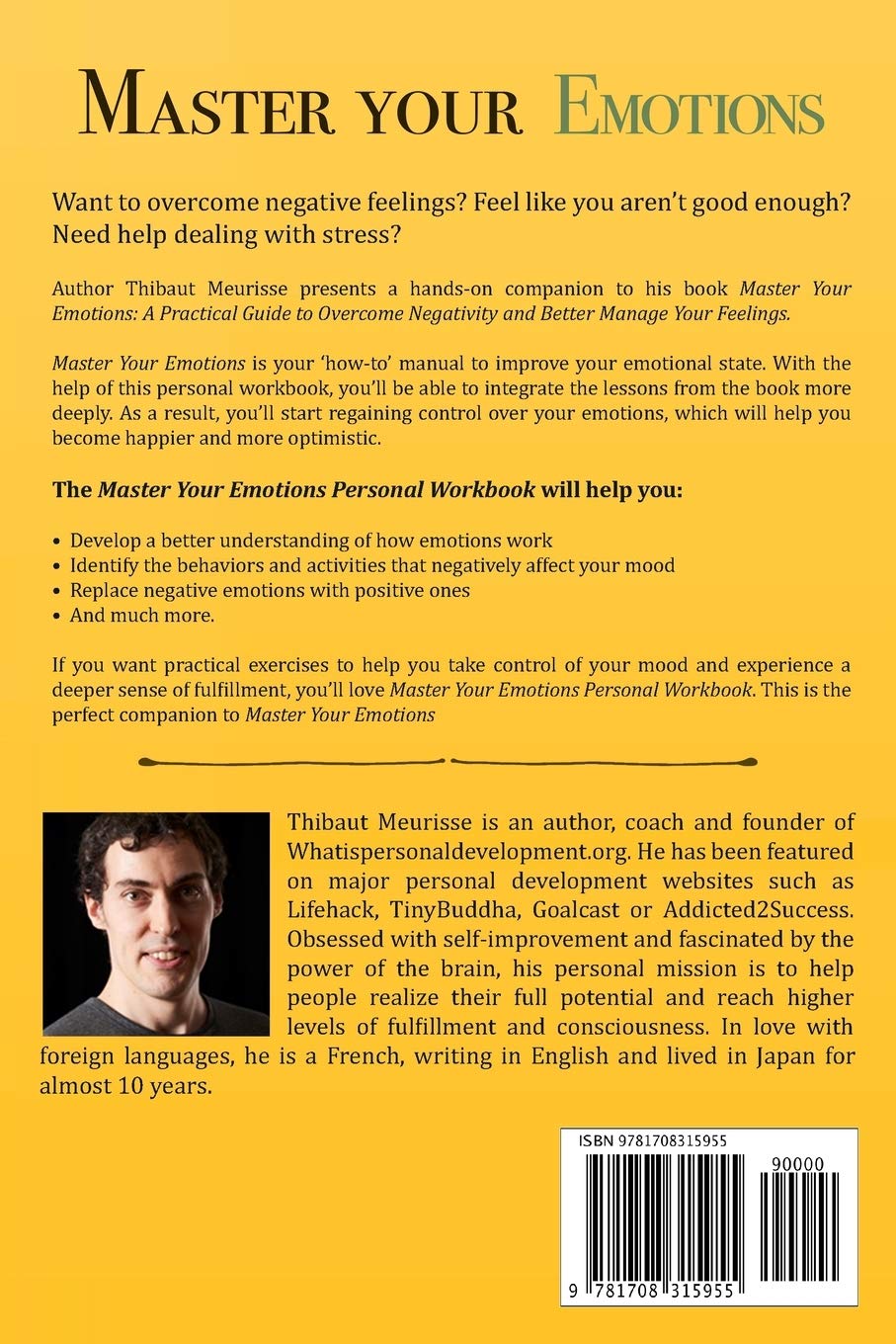 Master Your Emotions: A Practical Guide to Overcome Negativity and Better Manage Your Feelings Paperback – December 5, 2019