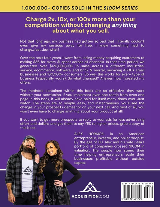 $100M Offers: How To Make Offers So Good People Feel Stupid Saying No Paperback – July 13, 2021 by Alex Hormozi (Author)