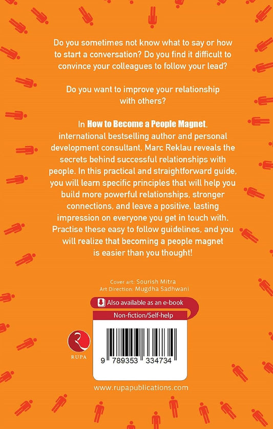 How to Become a People Magnet; 62 Life-Changing Tips to Attract Everyone You Meet Paperback – 1 Jan. 2019