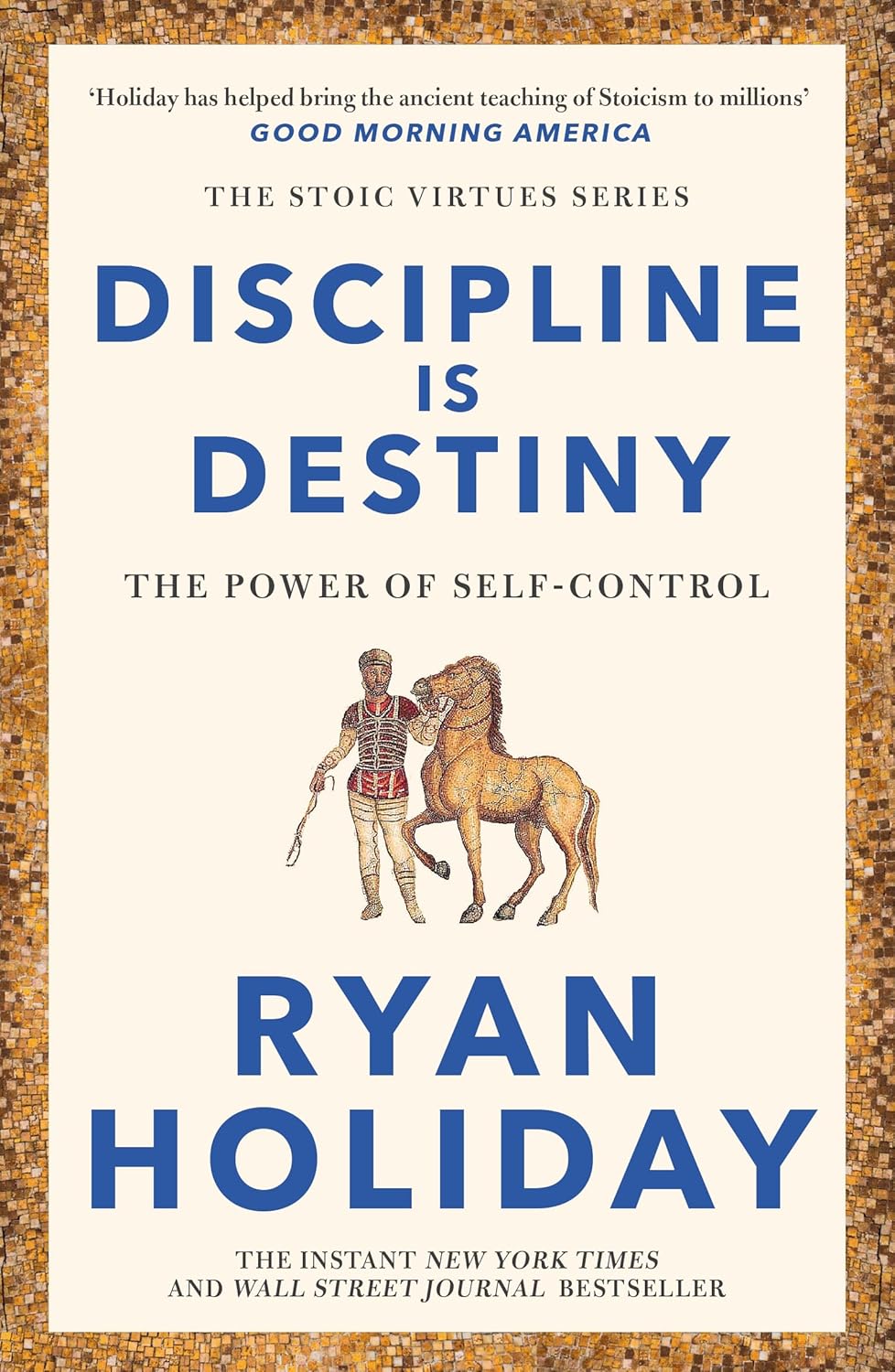 Discipline Is Destiny: A New York Times Bestseller Paperback – September