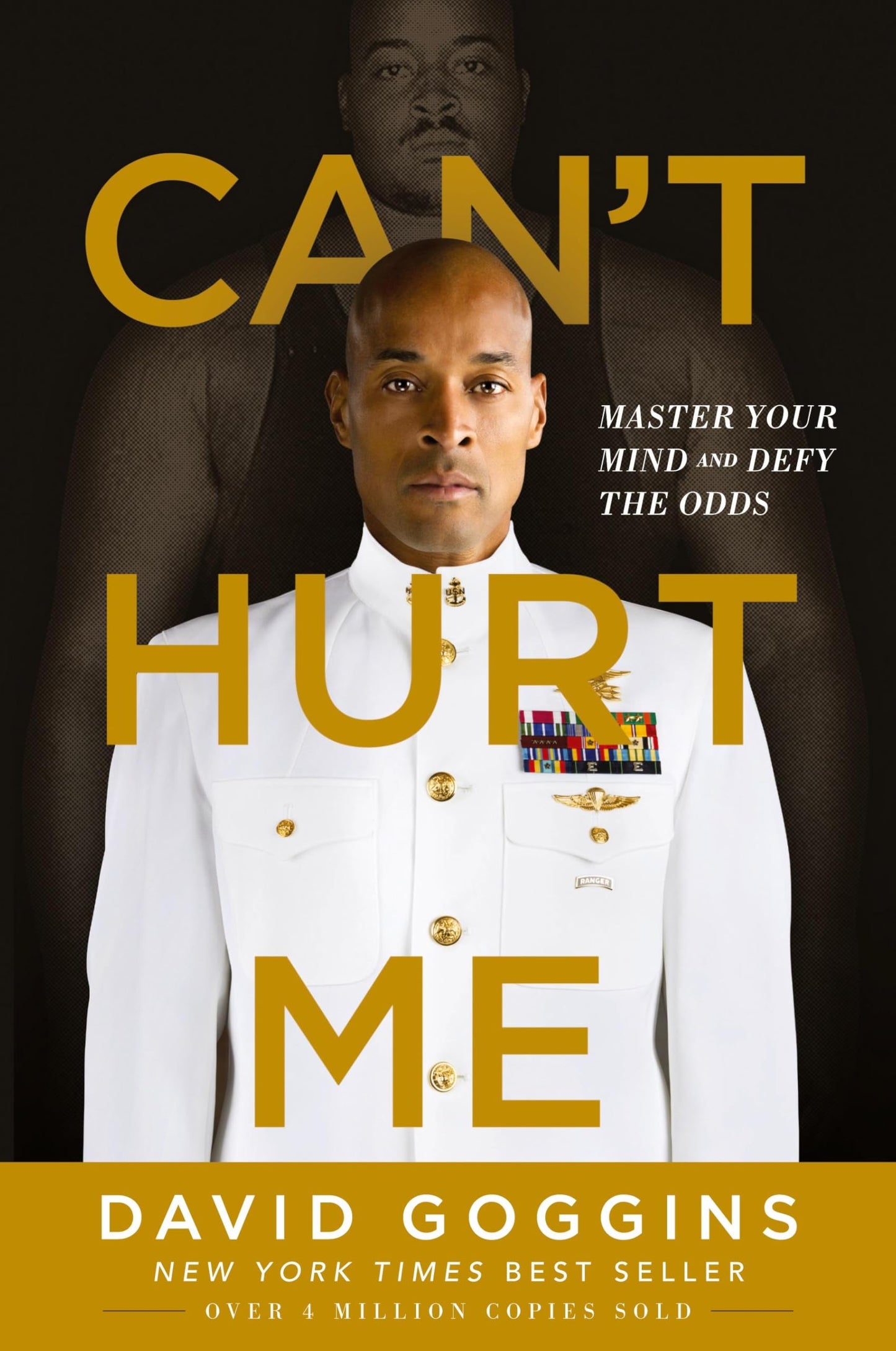 Can't Hurt Me: Master Your Mind and Defy the Odds Paperback –